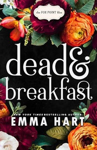 Enlarge image Cover: Dead and Breakfast (The Fox Point Files, #1) - Emma Hart Books