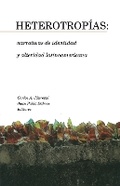 Cover: Heterotropias: narrativas de identidad y alteridad latinoamericana - Instituto Internacional de Literatura Iberoamericana