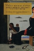 Cover: Vidas escandalosas. Antologia de la diversidad sexual en textos literarios latinoamericanos de 1850 a 1950 - Instituto Internacional de Literatura Iberoamericana