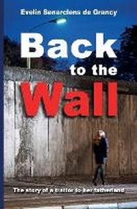 Abbildung von: Back to the Wall - Oakbush Four Publishing