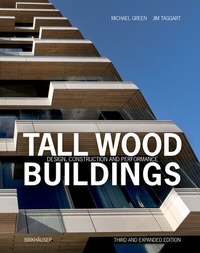 Abbildung von: Tall Wood Buildings - Birkhäuser