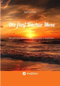 Abbildung von: Die fünf Bücher Mose - tredition