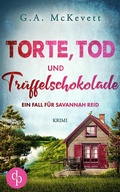 Cover: Torte, Tod und Tr&uuml;ffelschokolade - dp DIGITAL PUBLISHERS GmbH