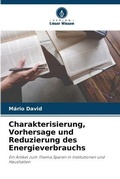 Cover: Charakterisierung, Vorhersage und Reduzierung des Energieverbrauchs - Verlag Unser Wissen