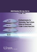 Cover: Methodologies for Assessing Pipe Failure Rates in Advanced Water Cooled Reactors - IAEA