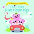 Cover: The Three Fast Little Pigs (The Three Little Pigs: A Twist in the Tale) - Yoyo Books