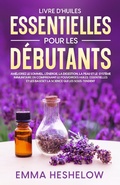 Bild: Livre D'huiles Essentielles Pour Les D&eacute;butants - Emma Heshelow