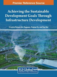 Enlarge image Cover: Achieving the Sustainable Development Goals Through Infrastructure Development - IGI Global
