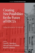 Cover: Creating New Possibilities for the Future of HBCUs - Information Age Publishing