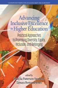 Enlarge image Cover: Advancing Inclusive Excellence in Higher Education - Information Age Publishing