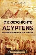 Cover: Die Geschichte AEgyptens - Billy Wellman