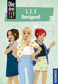 Cover: Die drei !!!, 1, 2, 3 - Betr&uuml;gerei! (drei Ausrufezeichen) - Kosmos
