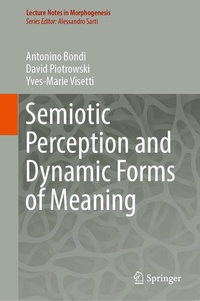 Enlarge image Cover: Semiotic Perception and Dynamic Forms of Meaning - Springer