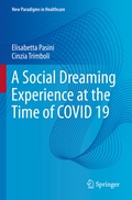 Cover: A Social Dreaming Experience at the Time of COVID 19 - Springer