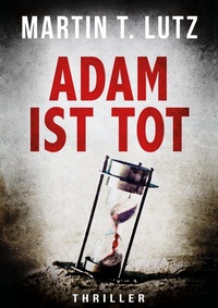 Abbildung von: ADAM IST TOT - tredition