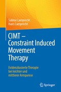 Abbildung von: CIMT - Constraint Induced Movement Therapy - Springer