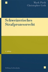 Abbildung von: Schweizerisches Strafprozessrecht - Helbing & Lichtenhahn