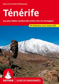 Enlarge image Cover: Ténérife (Rother Guide de randonnées) - Rother Bergverlag