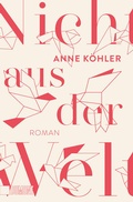 Cover: Nicht aus der Welt - DuMont Buchverlag
