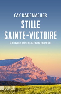 Abbildung von: Stille Sainte-Victoire - DuMont Buchverlag