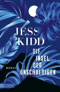 Abbildung von: Die Insel der Unschuldigen - DuMont Buchverlag