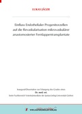 Cover: Einfluss Endothelialer Progenitorzellen auf die Revaskularisation mikrovaskul&auml;rer anastomosierter Fernlappentransplantate - VVB Laufersweiler Verlag