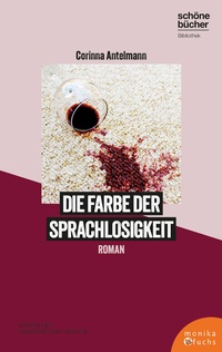 Abbildung von: Die Farbe der Sprachlosigkeit - Fuchs, Monika
