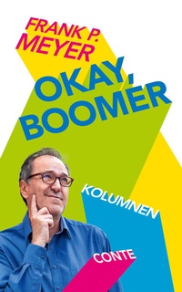 Enlarge image Cover: Okay, Boomer - CONTE-VERLAG