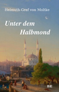 Abbildung von: Unter dem Halbmond - Belle Epoque Verlag