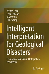 Enlarge image Cover: Intelligent Interpretation for Geological Disasters - Springer