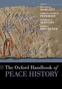 Abbildung von: The Oxford Handbook of Peace History - OUP eBook