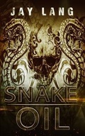 Cover: Snake Oil - Bwl Publishing Inc.