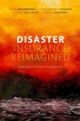 Cover: Disaster Insurance Reimagined - OUP eBook