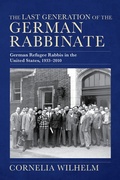 Cover: The Last Generation of the German Rabbinate - Indiana University Press