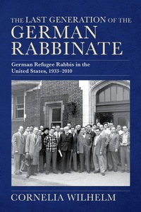 Enlarge image Cover: The Last Generation of the German Rabbinate - Indiana University Press