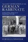 Cover: The Last Generation of the German Rabbinate - Indiana University Press