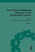 Cover: The British Publishing Industry in the Nineteenth Century - Taylor & Francis