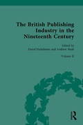 Cover: The British Publishing Industry in the Nineteenth Century - Taylor & Francis