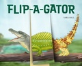 Cover: Flip-a-gator - Abbeville Press Inc.,U.S.