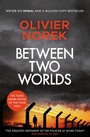 Cover: Between Two Worlds - MacLehose Press