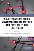 Cover: Nanotechnology Based Advanced Medical Textiles and Biotextiles for Healthcare - CRC Press