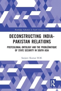 Enlarge image Cover: Deconstructing India-Pakistan Relations - Routledge