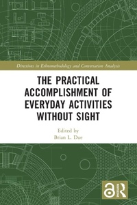 Enlarge image Cover: The Practical Accomplishment of Everyday Activities Without Sight - Routledge
