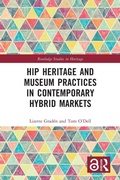 Cover: Hip Heritage and Museum Practices in Contemporary Hybrid Markets - Routledge