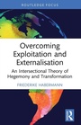 Cover: Overcoming Exploitation and Externalisation - Routledge