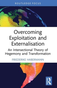 Enlarge image Cover: Overcoming Exploitation and Externalisation - Routledge