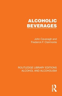 Enlarge image Cover: Alcoholic Beverages - Routledge