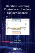 Cover: Iterative Learning Control over Random Fading Channels - CRC Press