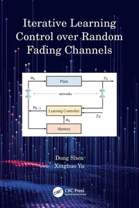 Enlarge image Cover: Iterative Learning Control over Random Fading Channels - CRC Press