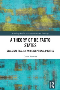 Abbildung von: A Theory of De Facto States - Taylor & Francis